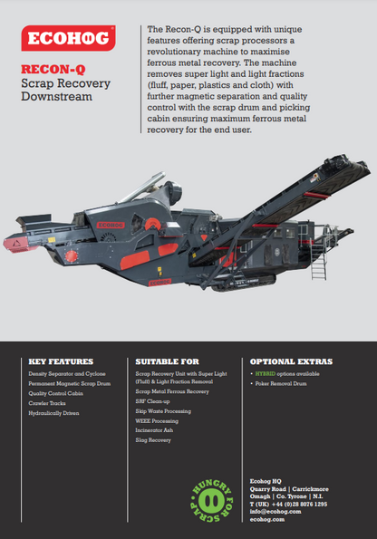 Ferrous Recovery Plant EcoHog Recon Q | Year: 2025 | Hours: 0
